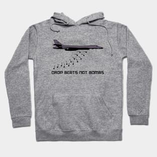 Drop Beats Not Bombs Hoodie